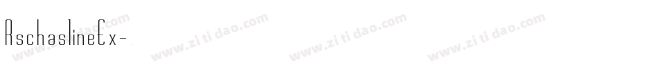 Rschasline Ex字体转换